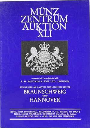 AUKTION XLI. Sammlung aus altem Englischem Besitz BRAUNSCHWEIG UND HANNOVER. 18 April 1980.: