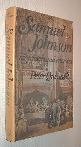 Samuel Johnson His Friends and Enemies