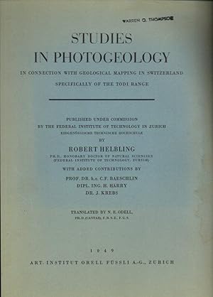 Studies in Photogeology : In Connection with Geological Mapping in Switzerland Specifically of th...
