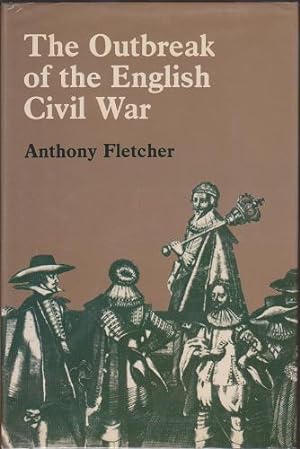 The Outbreak of the English Civil War