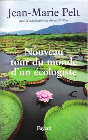 Nouveau Tour du Monde D'un Écologiste