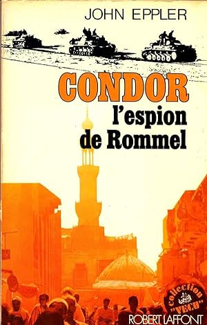Condor. L'espion de Rommel