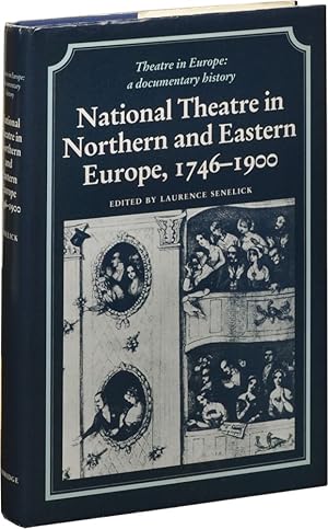 National Theatre in Northern and Eastern Europe, 1746-1900 (First UK Edition)