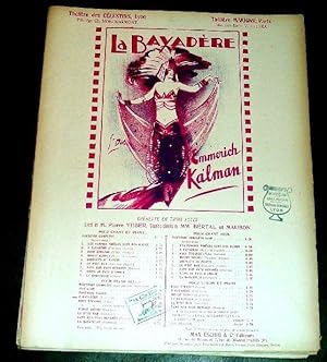 La Bayadère, opérette en trois actes, livret de Pierre VEBER. Couplets chantés de BERTAL et MAUBO...
