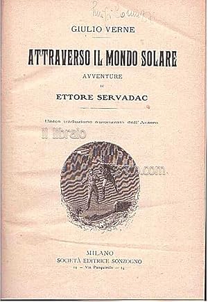 Attraverso il mondo solare. Avventure di Ettore Servadac