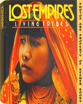Lost Empires - Living Tribes