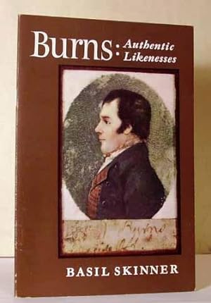 Burns : Authentic Likenesses