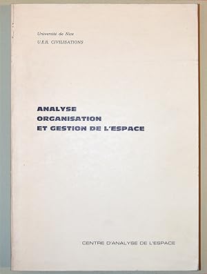 ANALYSE, ORGANISATION ET GESTION DE L'ESPACE.