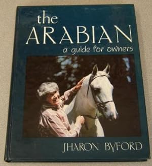 The Arabian: A Guide for Owners