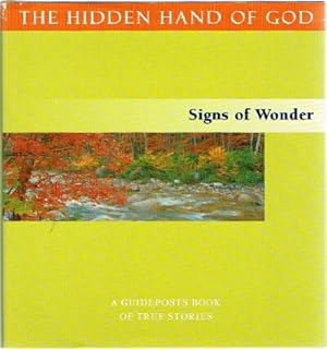 The Hidden Hand of God Signs of Wonder