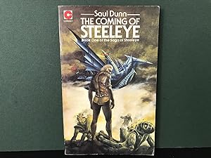 The Coming of Steeleye (The First Book in the Steeleye Saga)