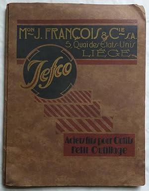 Catalogue : Aciers - Outillage - Caoutchouc Industriel . Edition 1930