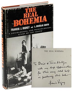The Real Bohemia: A Sociological and Psychological Study of the "Beats" [Inscribed Presentation C...