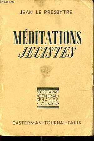 MEDITATIONS JECISTES