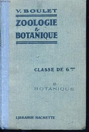 ZOOLOGIE ET BOTANIQUE CLASSE DE 6 eme II BOTANIQUE