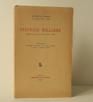 LETTRES ET POEMES INEDITS DE STEPHANE MALLARME. Précédés dune lettre inédite de Paul Valéry.