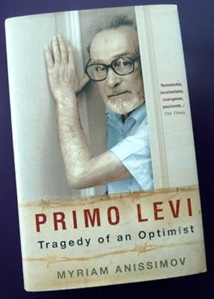 Primo Levi : Tragedy of an Optimist