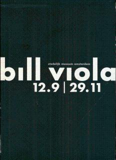 Bill Viola in het Stedelijk = Bill Viola in the Stedelijk