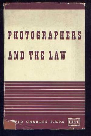 PHOTOGRAPHERS AND THE LAW