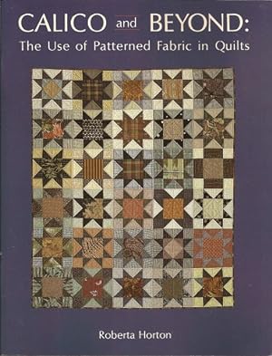 Calico and Beyond: The Use of Patterned Fabric in Quilts