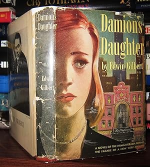 DAMION'S DAUGHTER: A Novel of the Human Drama Behind the Facade of a New York Theatre