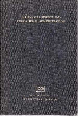 Behavioral Science and Educational Administration