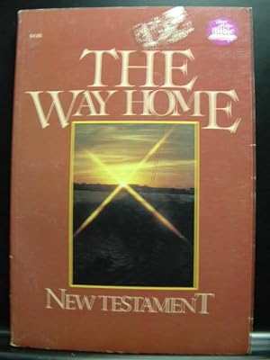 THE WAY HOME - NEW TESTAMENT