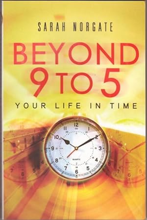 Beyond 9 to 5: Your Life in Time