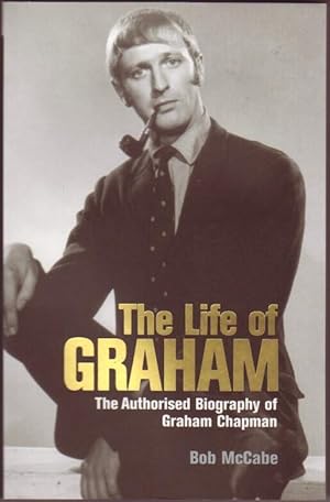 The Life of Graham: The Authorised Biography of Graham Chapman .( Re: "Monty Python"