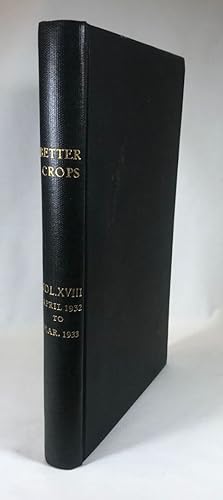 Better Crops with Plant Food: The Pocket Book of Agriculture: Vol. XVIII, No. 1 - 6: April 1932 -...