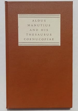 Aldus Manutius and his Thesaurus Cornucopiae of 1496