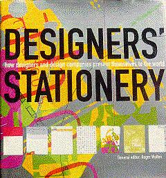 Designers' Stationery: How Designers and Design Companies Present Themselves to the World