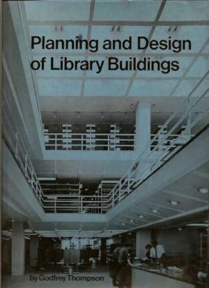 Planning and Design of Library Buildings