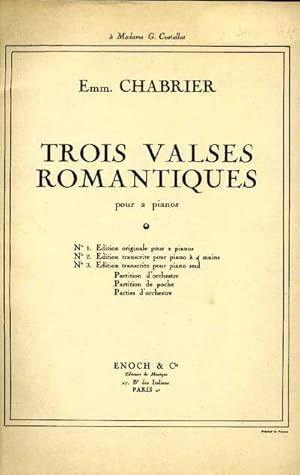 TROIS VALSES ROMANTIQUES pour 2 pianos (a Madame G. Costallat)