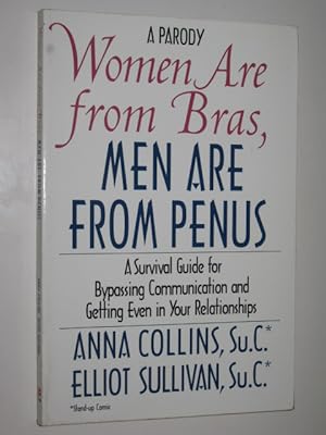 Women Are From Bras Men Are From Penus