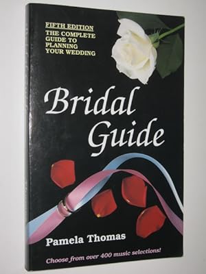 Bridal Guide : A Complete Guide On How To Plan Your Wedding