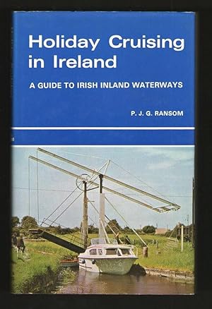 Holiday Cruising in Ireland - A Guide to Irish Inland Waterways
