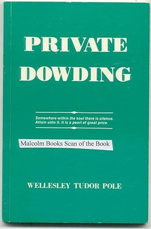 Private Dowding: The personal story of a soldier killed in battle (spiritualist/ after-death expe...