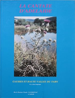 La Cantate d'Adélaïde - Causses et haute vallée du Tarn