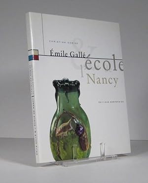 Émile Gallé et l'École de Nancy (En français)