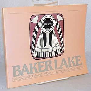 Baker Lake prints & print-drawings1970 - 76: February 27 to April 17