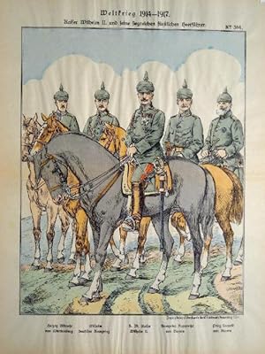 La Guerre Mondiale 1914 - 1917. Guillaume II et Ses Victorieux généraux.