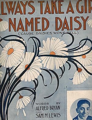 Always Take a Girl Named Daisy 'cause Daisies Won't Tell - Vintage Sheet Music