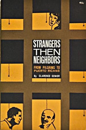 Strangers then Neighbors, from pilgrims to Puerto Ricans (INSCRIBED)