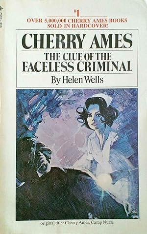 Cherry Ames the Clue of the Faceless Criminal