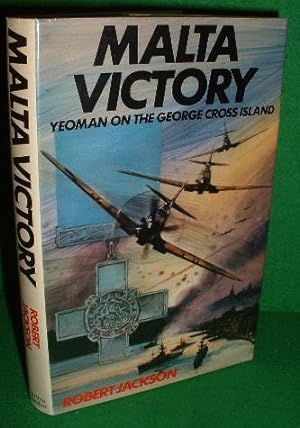MALTA VICTORY Yeoman on the George Cross Island