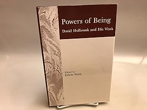 Powers of Being: David Holbrook and His Work