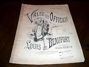 VALSE DES OFFICIERS. Musique de Louis de Beaufort.