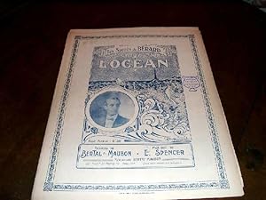 L'OCEAN. Musique de Emile Spencer. Paroles de M.Bertal et L.Maubon.