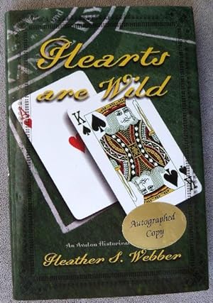 Hearts are Wild: SIGNED BY AUTHOR